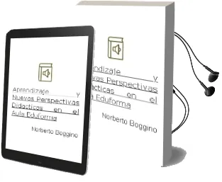 Descargar AudioLibro Aprendizaje y Nuevas Perspectivas Didácticas en el Aula (Eduforma) de Norberto Boggino año 1990