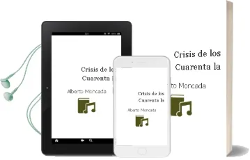 Descargar AudioLibro Crisis de los Cuarenta - la de Alberto Moncada año 1990