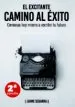 AudioLibro El Excitante Camino al Éxito. Comienza hoy Mismo a Escribir tu Futuro de Jaime Segarra Campanyá