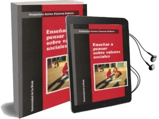 Descargar AudioLibro Enseñar a Pensar Sobre Valores Sociales de Francisco Javier Escorza Subero año 1990