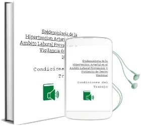 Descargar AudioLibro Epidemiología de la Hipertensión Arterial en el Ámbito Laboral. Prevención y Vigilancia. de Centro Nacional De Condiciones Del Trabajo año 1990