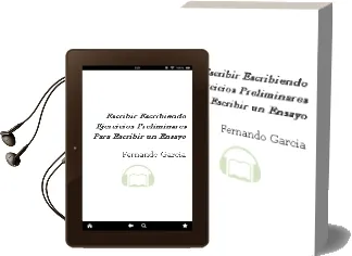Descargar AudioLibro Escribir Escribiendo. Ejercicios Preliminares para Escribir un Ensayo de Fernando García año 1990