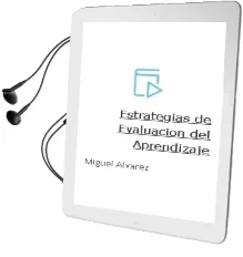 Descargar AudioLibro Estrategias de Evaluación del Aprendizaje. de Miguel Álvarez año 1990