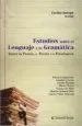 AudioLibro Estudios Sobre el Lenguaje y la Gramática. Entre la Praxis, la Teoría y la Enseñanza. de Cecilia Defagó