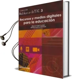 Descargar AudioLibro Háblame de tic 3: Recursos y Medios Digitales para la Educación. de Alberto; Ca Ramírez Martinell año 1990
