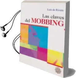 Descargar AudioLibro Las Claves del Mobbing de Luis De Rivera año 1990
