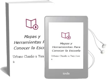 Descargar AudioLibro Mapas y Herramientas para Conocer la Escuela de Urbano Claudio A Yuni José A año 1990