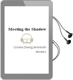 Descargar AudioLibro Meeting the Shadow de Connie Zweig; Jeremiah Abrams año 1990