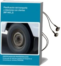 Descargar AudioLibro Planificación del Transporte y Relaciones con Clientes. Certificados de Profesionalidad. Conducción de Vehículos Pesados de Transporte de Mercancías por Carretera de María Luisa Pelaez Recio año 1990