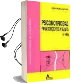 Descargar AudioLibro Psicomotricidad para Deficientes Visuales: (4-7 Años) de Luis Gonzalez Garcia año 1990