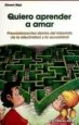 AudioLibro Quiero Aprender a Amar: Preadolescentes Dentro del Laberinto de la Afectividad y la Sexualidad de Gimmi Rizzi