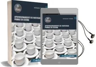 Descargar AudioLibro Aprovisionamiento de Materias Primas en Cocina. Certificados de Profesionalidad. Operaciones Básicas de Cocina de Varios Autores año 1990