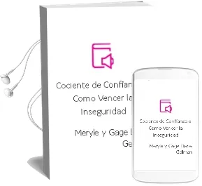 Descargar AudioLibro Cociente de Confianza - el. Como Vencer la Inseguridad de Meryle Y Gage, Diane Gellman año 1990