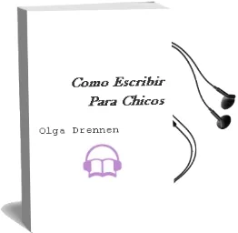 Descargar AudioLibro Cómo Escribir para Chicos. de Olga Drennen año 1990