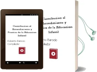 Descargar AudioLibro Contribución al Entendimiento y Practica de la Educación Infantil de Roberto Barocio (Compilador) año 1990