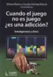 AudioLibro Cuando el Juego no es Juego ¿Es una Adicción? de Débora Blanca Y Susana Jiménez Murcia