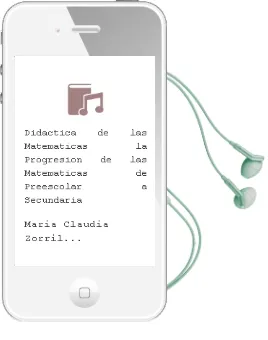 Descargar AudioLibro Didáctica de las Matemáticas. la Progresión de las Matemáticas de Preescolar a Secundaria. de María Claudia Zorrilla Palomar año 1990