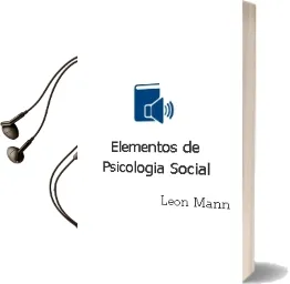 Descargar AudioLibro Elementos de Psicologia Social de Leon Mann año 1990