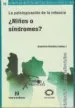 AudioLibro La Patologización de la Infancia. ¿Niños o Sindromes? de Dueñas Gabriela Y Otros