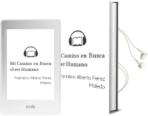 Descargar AudioLibro Mi Camino, en Busca el ser Humano de Francisco Alberto Pérez Moledo año 1990