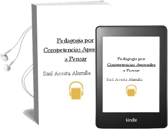 Descargar AudioLibro Pedagogía por Competencias. Aprender a Pensar. de Saúl Acosta Alamilla año 1990
