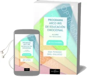 Descargar AudioLibro Programa Arco Iris de Educación Emocional. de 12 a 18 Años. de Ana Peinado año 1990