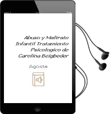 Descargar AudioLibro Abuso y Maltrato Infantil. Tratamiento Psicológico. de Carolina Beigbeder De Agosta año 1990