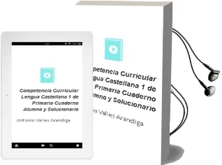 Descargar AudioLibro Competencia Curricular. Lengua Castellana 1 de Primaria. (Cuaderno Alumno y Solucionario) de Antonio Valles Arandiga año 1990