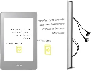 Descargar AudioLibro El Profesor y su Mundo. Guía para Maestros y Profesionales de la Educación. de Ciriaco Izquierdo año 1990