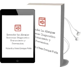 Descargar AudioLibro Entender las Alergias. Sintomas, Diagnostico, Tratamiento y Prevencion de Roberto Y Vivas, Enrique Pelta año 1990