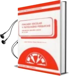 Descargar AudioLibro Fracaso Escolar y Patologias Psiquicas: Intervencion Educativa... de Jose Antonio Cieza Garcia año 1990
