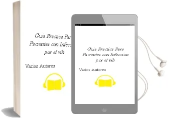 Descargar AudioLibro Guia Practica para Pacientes con Infeccion por el vih de Varios Autores año 1990