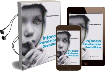 Descargar AudioLibro Infancia. Psicoterapia Gestáltica de Bevilacqua Liliana año 1990