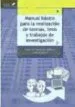 AudioLibro Manual Básico para la Reealización de Tesinas, Tesis y Trabajos de Investigación de Antonio (Coord.) Pantoja Vallejo