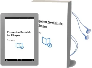 Descargar AudioLibro Percepcion Social de los Riesgos de Ana Puy año 1990