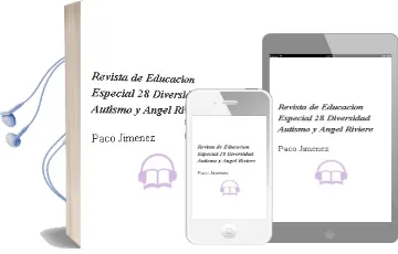 Descargar AudioLibro Revista de Educacion Especial 28: Diversidad, Autismo y Angel Riviere de Paco Jimenez año 1990