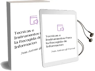 Descargar AudioLibro Técnicas e Instrumentos para la Recogida de Información de Juan Antonio Gil Pascual año 1990