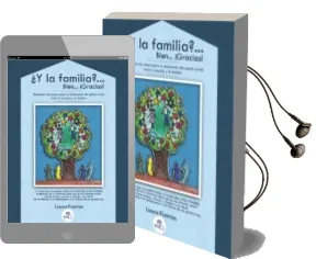Descargar AudioLibro ¿Y la Familia? Bien? ¡Gracias!. Elementos de Apoyo para la Renovación del Pacto de Laura Fuentes año 1990