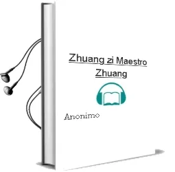 Descargar AudioLibro Zhuang zi. Maestro Zhuang de Anonimo año 1990
