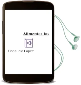 Descargar AudioLibro Alimentos - los de Consuelo Lopez año 1990