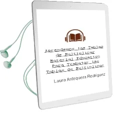 Descargar AudioLibro Aprendemos las Tablas de Multiplicar. Material Educativo para Trabajar las Tablas de Multiplicar de Laura Antequera Rodríguez año 1990