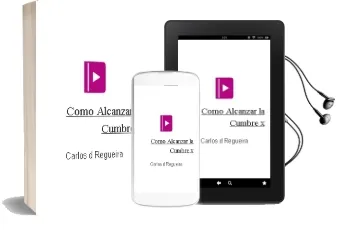 Descargar AudioLibro Como Alcanzar la Cumbre x de Carlos D. Regueira año 1990