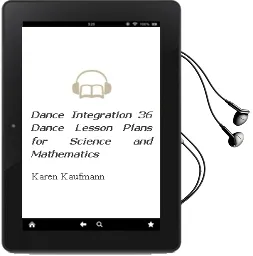 Descargar AudioLibro Dance Integration: 36 Dance Lesson Plans for Science and Mathematics de Karen Kaufmann año 1990