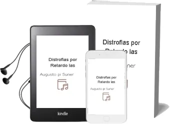 Descargar AudioLibro Distrofias por Retardo - las de Augusto Pi Suñer año 1990