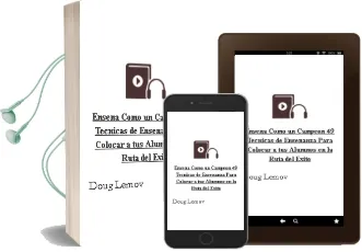 Descargar AudioLibro Enseña Como un Campeón. 49 Técnicas de Enseñanza para Colocar a tus Alumnos en la Ruta del Éxito de Doug Lemov año 1990