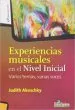 AudioLibro Experiencias Musicales en el Nivel Inicial. Varios Temas, Varias Voces. de Judith Akoschky