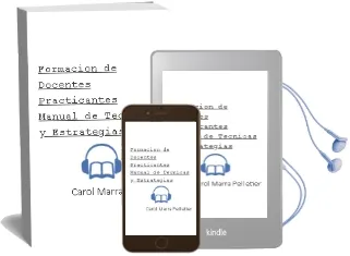 Descargar AudioLibro Formación de Docentes Practicantes. Manual de Técnicas y Estrategias de Carol Marra Pelletier año 1990