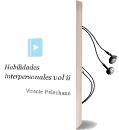 Descargar AudioLibro Habilidades Interpersonales (Vol ii) de Vicente Pelechano año 1990