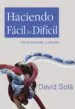 AudioLibro Haciendo Fácil lo Difícil de David Solá