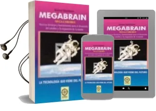 Descargar AudioLibro Megabrain: Nuevas Tendencias y Herramientas para el Desarrollo de l Cerebro y la Expansion de la Mente de Michael Hutchinson año 1990